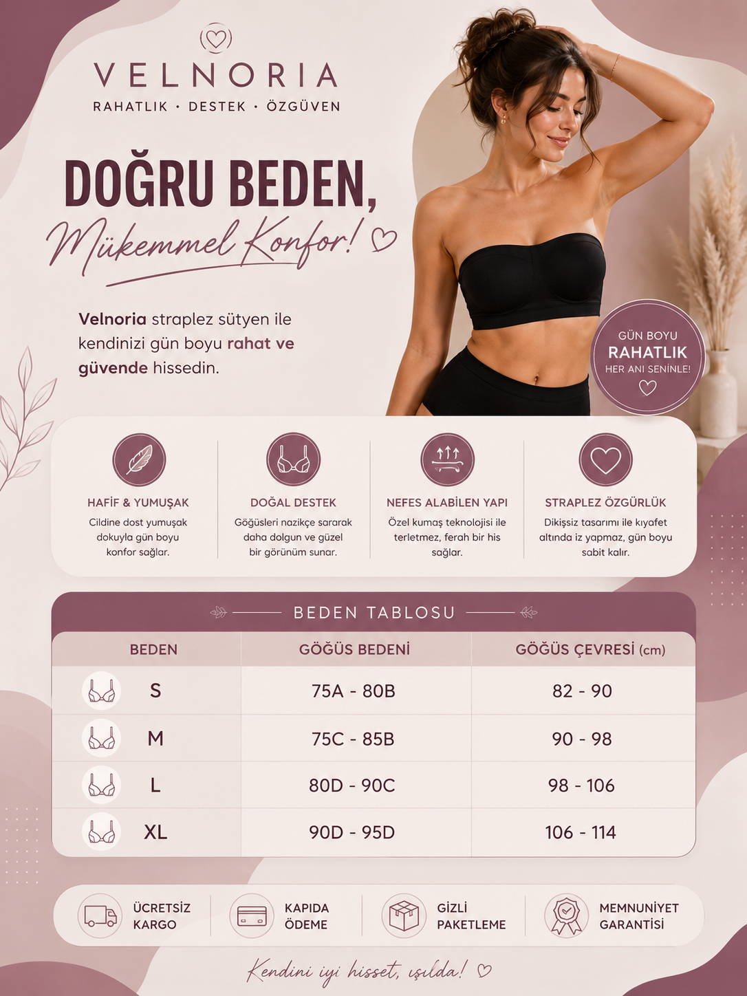 Velnoria StayFit Kaymaz Straplez Sütyen